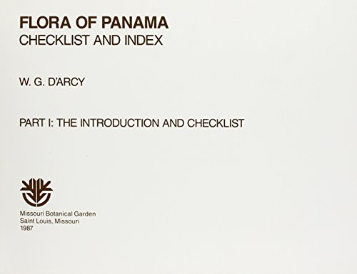 Flora of Panama: Checklist and Index (Monographs in Systematic Botany from the Missouri Botanical Garden, Vol 17, 1986)