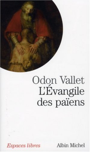 L'Évangile des païens : une lecture laïque de l'Évangile de Luc