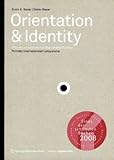 Orientation & Identity: Portraits of Way Finding Systems | Portr?????ts internationaler Leitsysteme (Edition Angewandte) (German and English Edition) by Erwin K. Bauer (2009-01-28) by