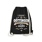 Fashionalarm Turnbeutel - Ich komme aus Göttingen - Bin viel Cooler als du | Fun Rucksack mit Spruch als Geschenk Idee für stolze Göttinger, Farbe:schwarz