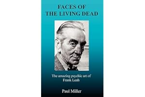 Faces of the Living Dead: The Amazing Psychic Art of Frank Leah (Paperback) - Common