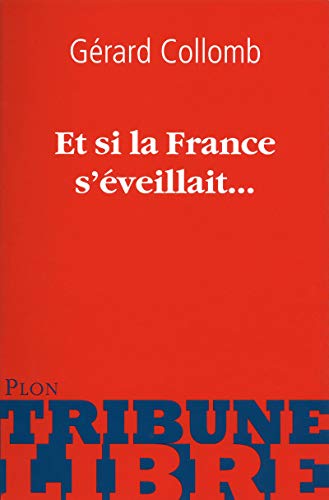 Et si la France s'éveillait... Et si la France s'éveillait...