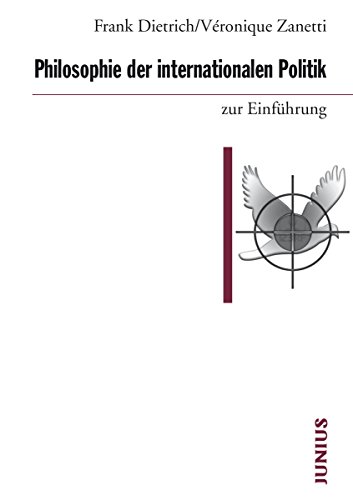 Download Philosophie der internationalen Politik zur Einführung Download Philosophie der internationalen Politik zur Einführung