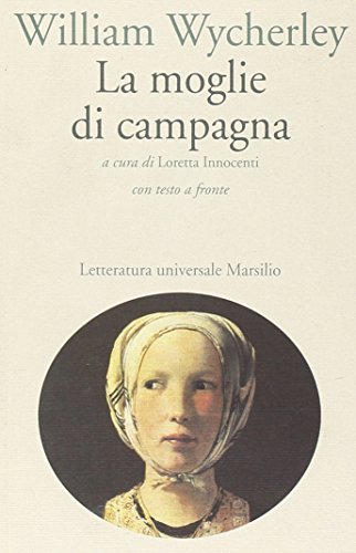 La moglie di campagna. Testo inglese a fronte libro