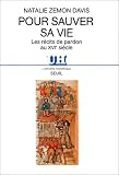 Image de Pour sauver sa vie. Les récits de pardon au XVIème siècle.
