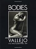 Bodies: Boris Vallejo: Photographic Art: His Photographic Art by