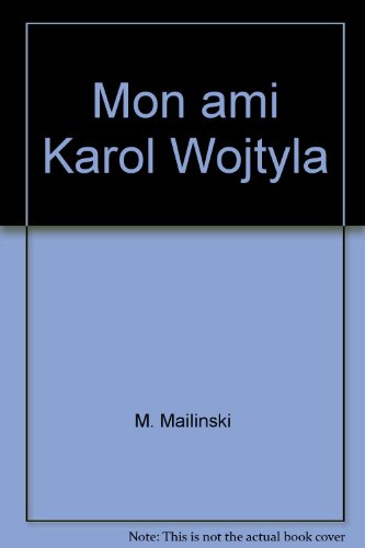 couverture de : Mon ami Karol Wojtyla