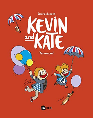Télécharger Kevin and Kate, Tome 03: Yes we can ! Livre eBook France