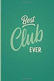 old school golf outfit  Best Club Ever - Notebook • Journal • Diary: Small but great gift for groups, teams and crews I 120 lined pages for personal notes I Oldschool green