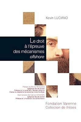 Kevin Luciano Le Droit À L'épreuve Des Mécanismes Offshore