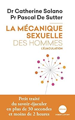 Robert Laffont La Mécanique sexuelle des hommes - 1 (01)