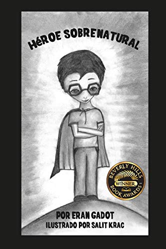 Héroe Sobrenatural: Volume 1