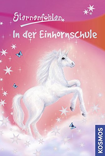 Download Sternenfohlen, Teil 1: In der Einhornschule Download Sternenfohlen, Teil 1: In der Einhornschule