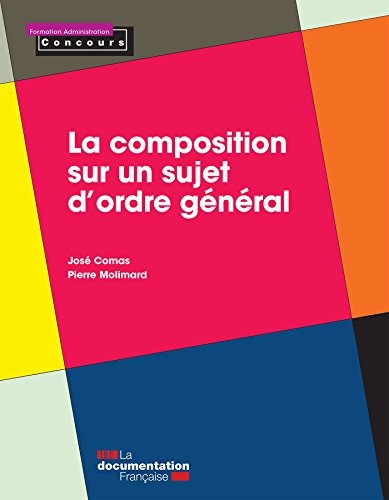 La composition sur un sujet d'ordre général La composition sur un sujet d'ordre général