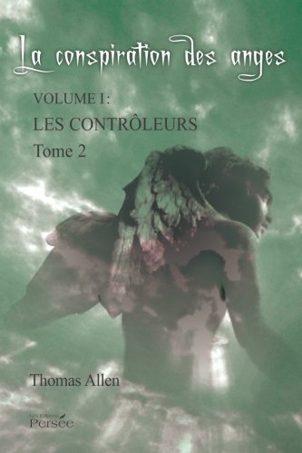 Book's Cover of La Conspiration des anges  tome 2