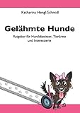 Buch-Cover Gelähmte Hunde: Ratgeber für Hundebesitzer, Tierärzte und Interessierte