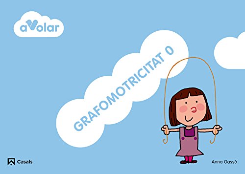 Grafomotricitat 0 A volar!