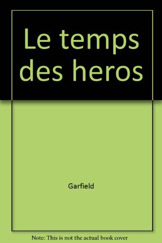 <a href="/node/27117">Le temps des héros</a>