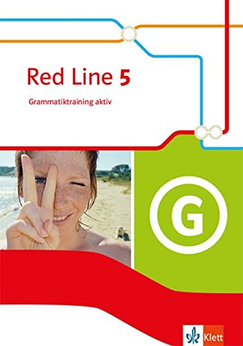 Red Line 5: Grammatiktraining aktiv Klasse 9 (Red Line. Ausgabe ab 2014)