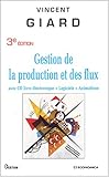 Gestion de la production et des flux (avec CD livre électronique + logiciels + animations)