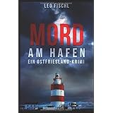 Mord Am Meer Ein Nordsee Krimi Amazon De Fischl Leo Bucher