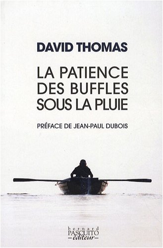 couverture de : La patience des buffles sous la pluie