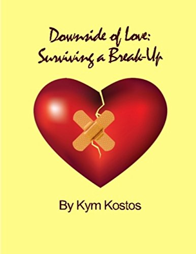 Downside of Love: Surviving a Break Up (English Edition) Downside of Love: Surviving a Break Up (English Edition)