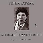 Mit dem Kolowart gedreht