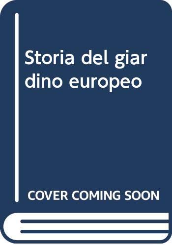 Storia del giardino europeo libro