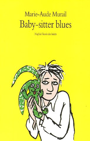 Baby-sitter blues (T.1)