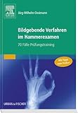 Image de Bildgebende Verfahren im Hammerexamen: 70 Fälle Prüfungstraining