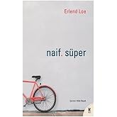 Naif. S&uuml;per