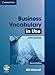 Business Vocabulary in Use: Intermediate with Answers [With CDROM] by Bill Mascull