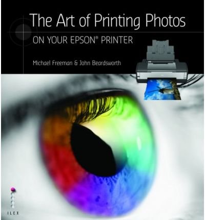 Preisvergleich Produktbild The Art of Printing Photos on Your Epson Printer (Paperback) - Common