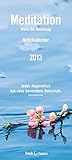 Image de Meditation 2013 - Worte der Besinnung, Trends & Classics Notizkalender