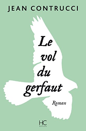 vol du Gerfaut (Le)