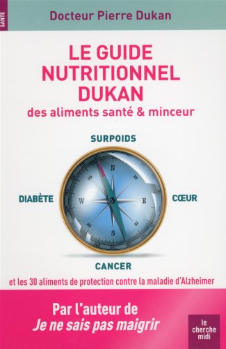 Le Guide nutritionnel Dukan des aliments santé & minceur gratuit