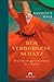 Der verborgene Schatz: Weisheitsgeschichten der Sufis by 