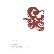 Los anent expresion religiosa y familiar de los shuar spanish edition