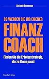 Image de So werden Sie Ihr eigener Finanzcoach: Finden Sie die Erfolgsstrategie, die zu Ihnen passt