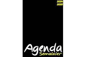 Agenda Scolaire 2024 2025 Noir hebdomadaire: Semainier Noir A4 avec horaires de 7h à 22h avec Calendrier Scolaire des zones | Planificateur Grand format pour Collège , Lycée Et Université