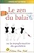 Le zen du balai ou la...