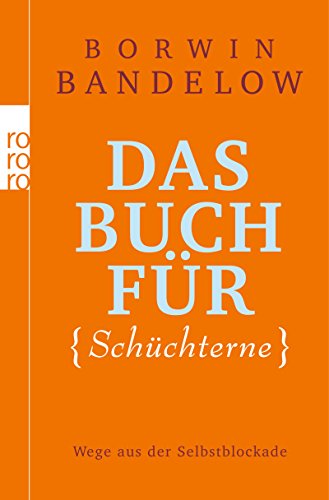 Download Das Buch für Schüchterne: Wege aus der Selbstblockade Download Das Buch für Schüchterne: Wege aus der Selbstblockade