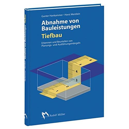[PDF] Download Abnahme von Bauleistungen Tiefbau: Erkennen und Beurteilen von Planungs- und Ausführungsmángeln Kostenlos