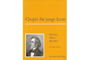 HEINRICHSHOFEN VERLAG CHOPIN FUER JUNGE LEUTE 1