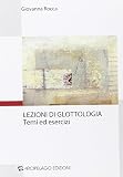 Lezioni di glottologia. Temi ed esercizi