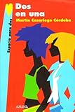 Image de Dos en una (Literatura Juvenil (A Partir De 12 Años) - Espacio Para Dos)