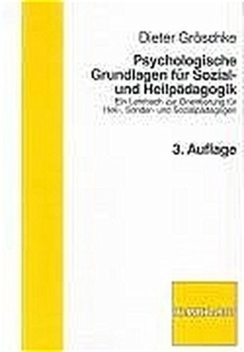 Download Psychologische Grundlagen der Heilpädagogik: Ein Lehrbuch zur Orientierung für Heil-, Sonder- und Sozialpädagogen Download Psychologische Grundlagen der Heilpädagogik: Ein Lehrbuch zur Orientierung für Heil-, Sonder- und Sozialpädagogen