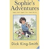 Sophie's Adventures: "Sophie's Snail", "Sophie's Tom", "Sophie Hits Six"