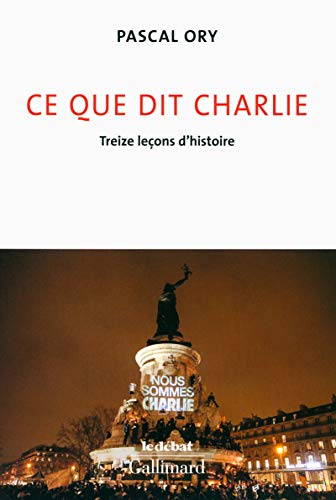 Ce que dit Charlie: Treize leçons d'histoire Ce que dit Charlie: Treize leçons d'histoire